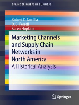 cover image of Marketing Channels and Supply Chain Networks in North America